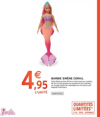 Intermarché Barbie BARBIE SIRÈNE CORAIL offre