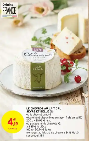 Intermarché Hyper LE CHEVROT AU LAIT CRU SÈVRE ET BELLE offre