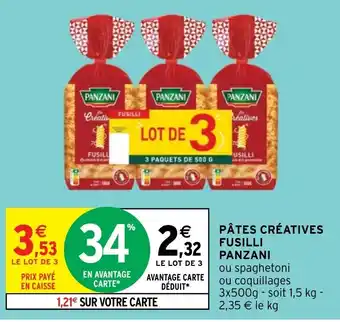 Intermarché Hyper PÂTES CRÉATIVES FUSILLI PANZANI offre