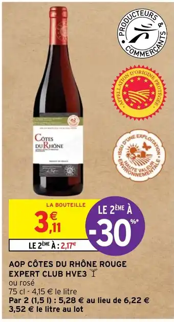 Intermarché Hyper AOP CÔTES DU RHÔNE ROUGE EXPERT CLUB HVE3 Y offre