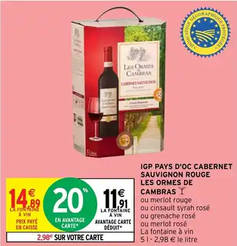 Intermarché Hyper IGP PAYS D'OC CABERNET SAUVIGNON ROUGE offre