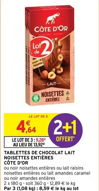 Intermarché Hyper TABLETTES DE CHOCOLAT LAIT NOISETTES ENTIÈRES CÔTE D'OR offre