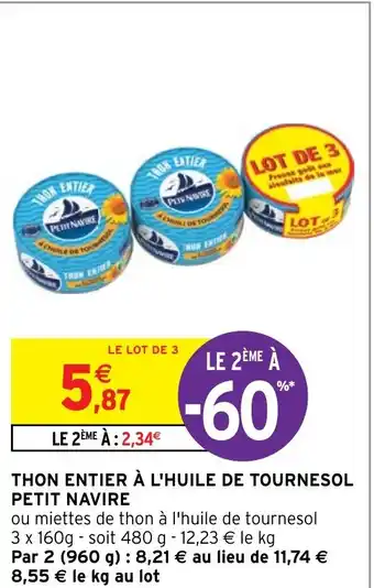 Intermarché Hyper THON ENTIER À L'HUILE DE TOURNESOL PETIT NAVIRE offre