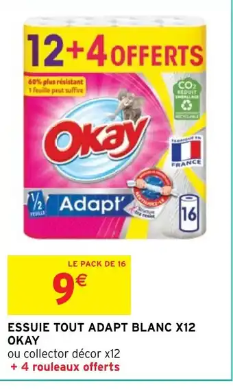 Intermarché Hyper ESSUIE TOUT ADAPT BLANC X12 OKAY offre