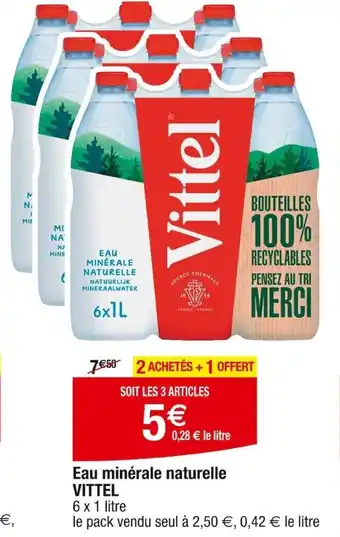 Cora x Carrefour Eau minérale naturelle VITTEL offre
