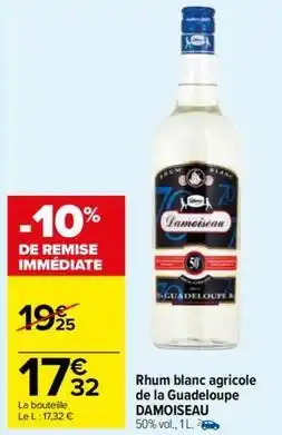 Carrefour Contact Damoiseau - rhum blanc agricole de la guadeloupe offre