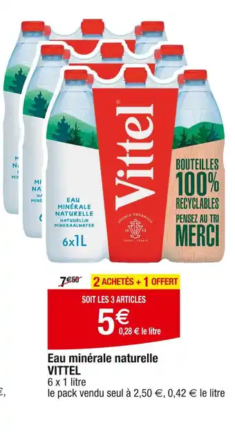 Cora x Carrefour VITTEL Eau minérale naturelle offre
