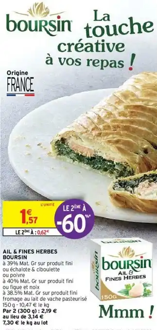 Intermarché Ail & fines herbes boursin offre