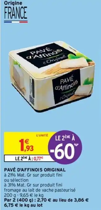 Intermarché Pavé d'addinois original offre