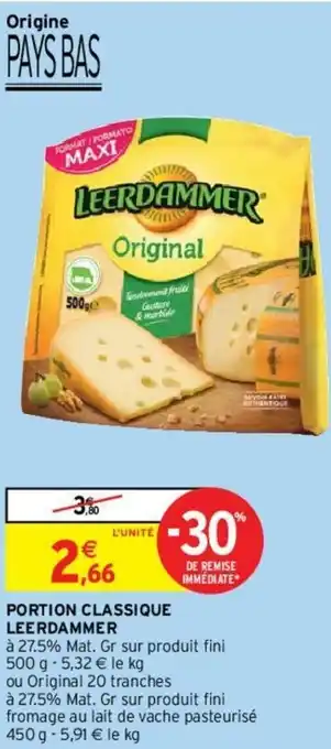 Intermarché Portion classique leerdammer offre