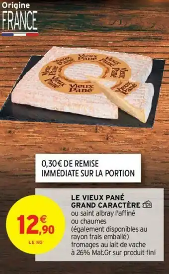 Intermarché Le vieux pané grand caractère offre