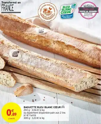 Intermarché Baguette bleu blanc cœur offre