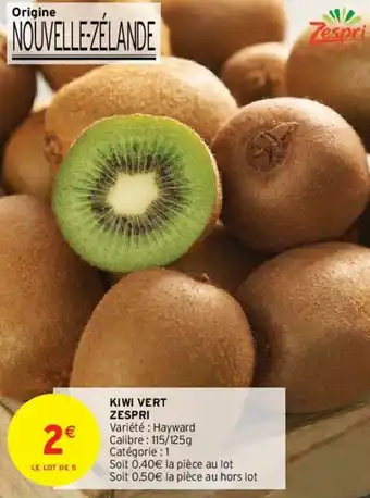 Intermarché Kiwi verts Zespri offre