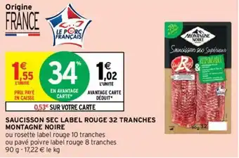 Intermarché Saucisson sec Label Rouge 32 Tranches offre