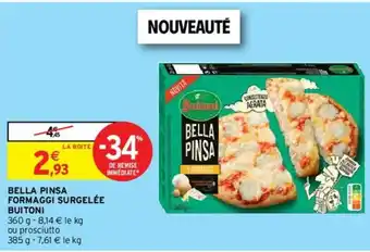 Intermarché Bella Pinsa formaggi surgelée offre