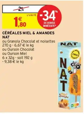 Intermarché Céréales miel & Amandes Nat offre