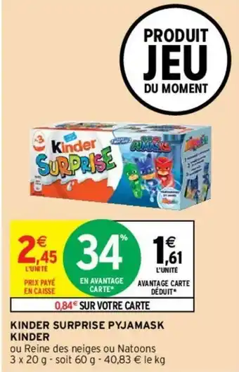 Intermarché Kinder Surprise Pyjamask offre