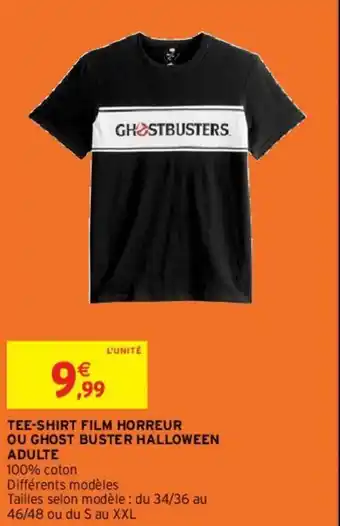 Intermarché Tee-shirt film horreur ou ghost buster Halloween offre
