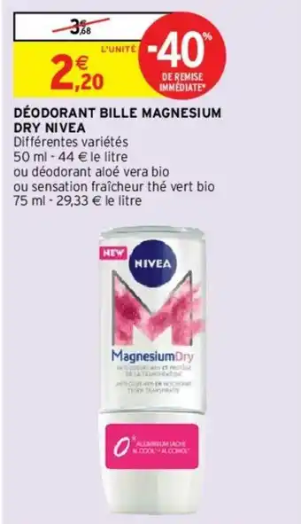 Intermarché Déodorant bille Magnesium Dry Nivea offre