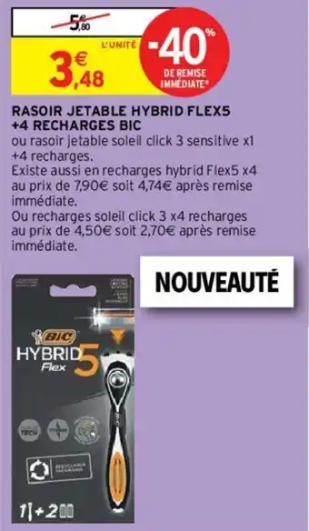 Intermarché Rasoir jetable Hybrid flexs +4 Recharges Bic offre