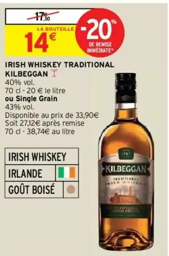 Intermarché Irish Whiskey Traditional Kilbeggan offre