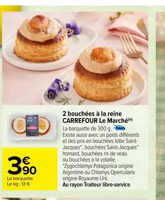 Carrefour 2 bouchées à la reine CARREFOUR Le Marché offre