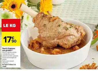 Carrefour Souris d'agneau aux girolles offre