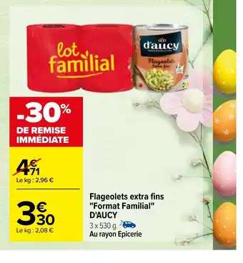 Carrefour Flageolets extra fins "Format Familial" D'AUCY offre