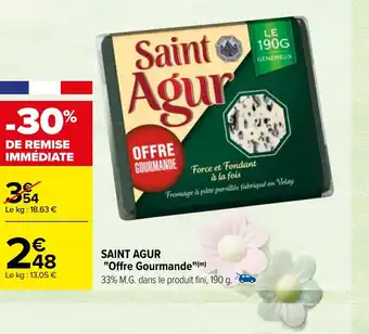 Carrefour SAINT AGUR "Offre Gourmande offre