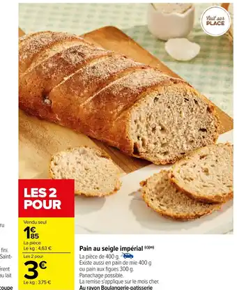 Carrefour Pain au seigle impérial offre