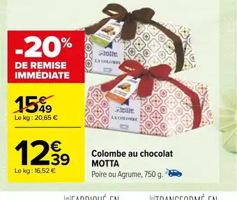 Carrefour Colombe au chocolat MOTTA offre