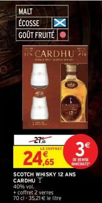 Intermarché Scotch Whisky 12 Ans Cardhu offre