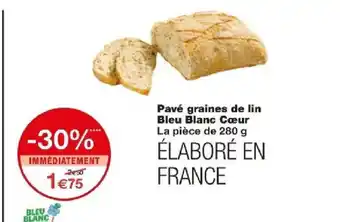 Monoprix Pavé graines de lin Bleu Blanc Cœur offre