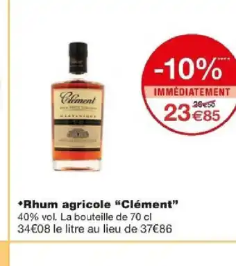 Monoprix Rhum agricole "Clément offre