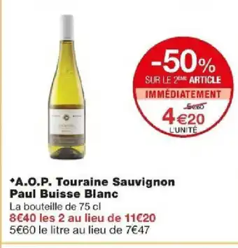 Monoprix A.O.P. Touraine Sauvignon Paul Buisse Blanc offre