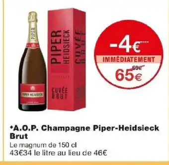 Monoprix A.O.P. Champagne Piper-Heidsieck offre