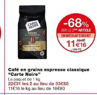 Monoprix Café en grains espresso classique "Carte Noire" offre