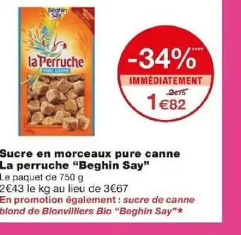 Monoprix Sucre en morceaux pure canne La perruche "Beghin Say offre