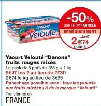 Monoprix Yaourt Velouté "Danone" fruits rouges mixés offre