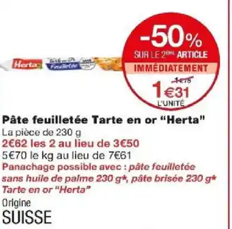 Monoprix Pâte feuilletée Tarte en or "Herta offre