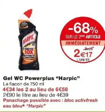 Monoprix Gel WC Powerplus "Harpic❞ offre