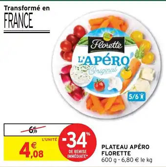 Intermarché Hyper PLATEAU APÉRO FLORETTE offre
