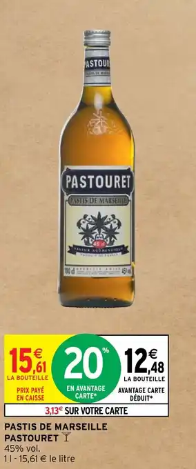 Intermarché Hyper PASTIS DE MARSEILLE PASTOURET offre