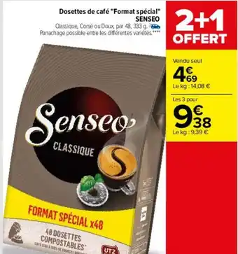 Carrefour Dosettes de Café Format Spécial Senseo offre