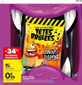 Carrefour Bonbon Sachet Tetes Brulèes offre