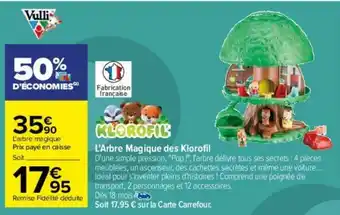 Carrefour L'Arbre Magique Des Kiorofil offre