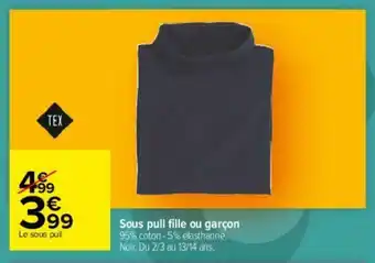 Carrefour Sous Pull Fille Ou Garcon offre