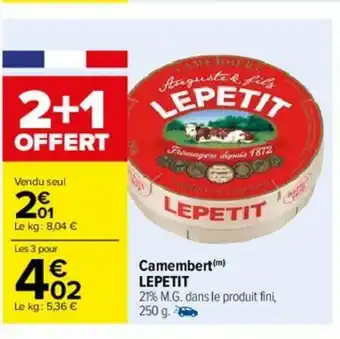 Carrefour Camembert Lepetit offre