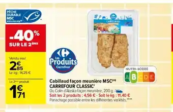 Carrefour Cabillaud Facon Meunière MSC offre