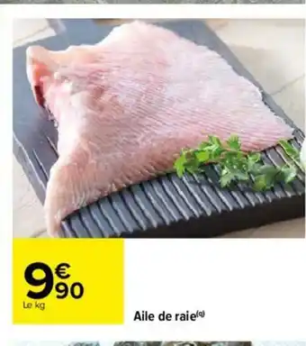 Carrefour Aile De Raie offre